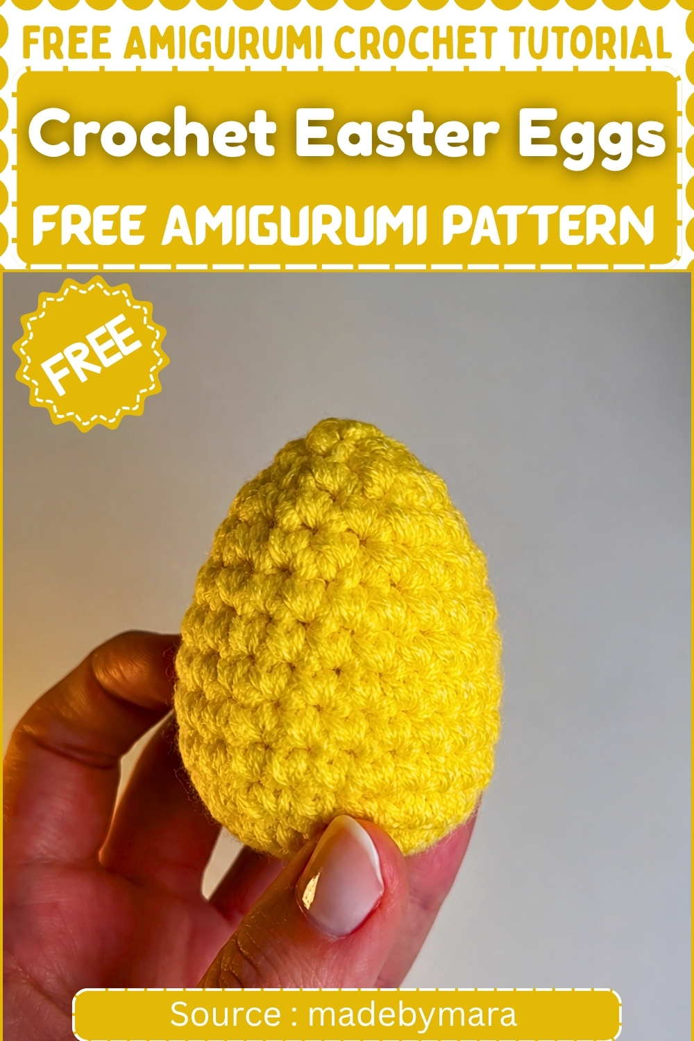 Hand holding a bright yellow crochet Easter egg against a gray background with pattern title text overlay.