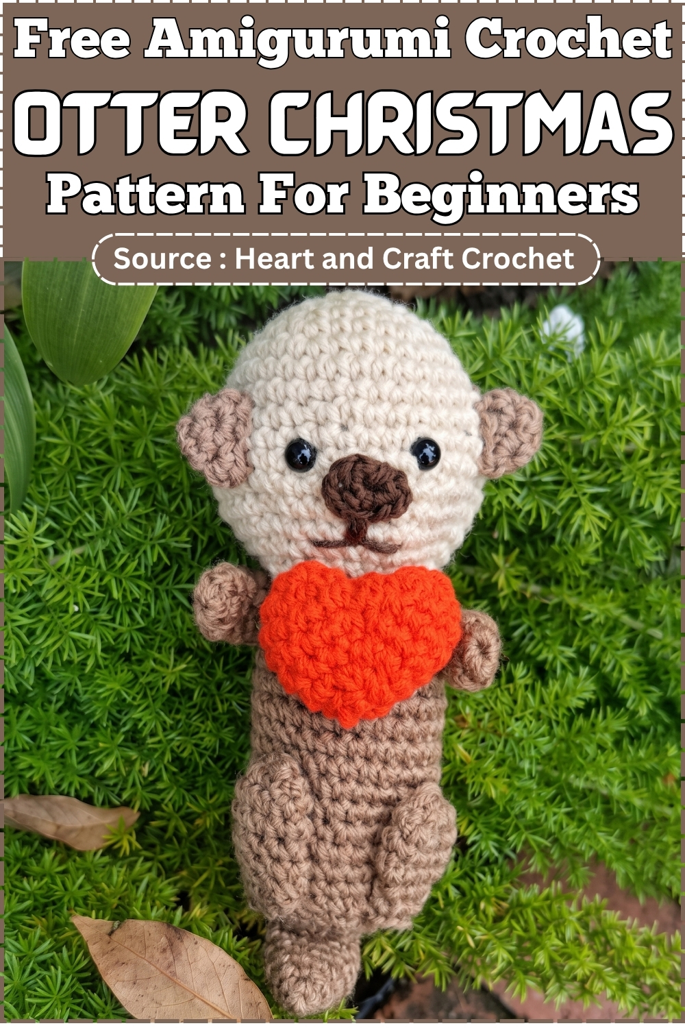 Free Amigurumi Crochet Otter Christmas Pattern For Beginners